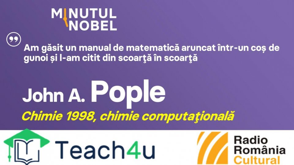 Minutul Nobel - John A. Pople | PODCAST