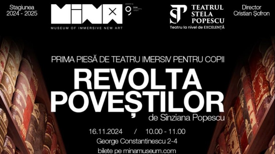 Teatrul Stela Popescu în parteneriat cu MINA prezintă „Revolta poveștilor” – primul spectacol de teatru imersiv pentru copii din România