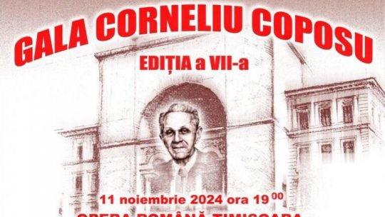 Idei în nocturnă. Pagini de Istorie - Gala Corneliu Coposu – ediția a VII-a – Timișoara