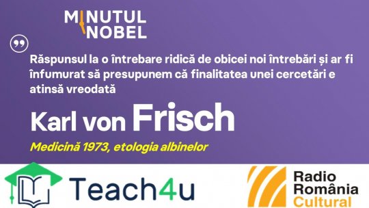 Minutul Nobel - Karl von Frisch | PODCAST
