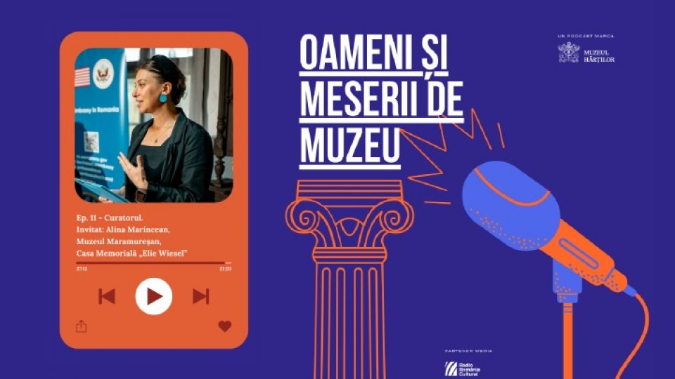 Curatorul. Invitat: Alina Marincean, curator la Muzeul Culturii Evreiești din Maramureș, Casa Memorială Elie Wiesel din Sighetul Marmației