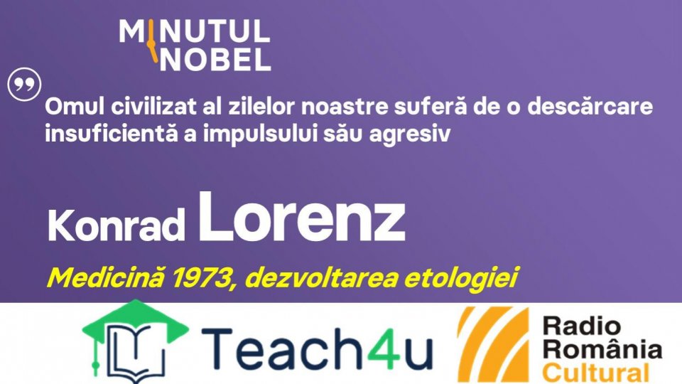 Minutul Nobel - Konrad Lorenz | PODCAST