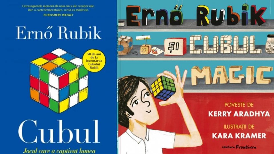 Lecturile orașului : “Cubul. Jocul care a captivat lumea” (Curtea Veche) și „Erno Rubik și cubul magic” (Frontiera)
