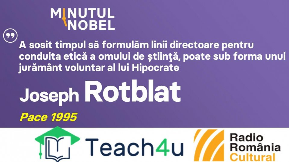 Minutul Nobel - Joseph Rotblat | PODCAST