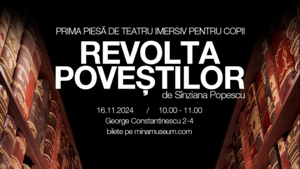„Revolta poveștilor” - primul spectacol de teatru imersiv pentru copii din România