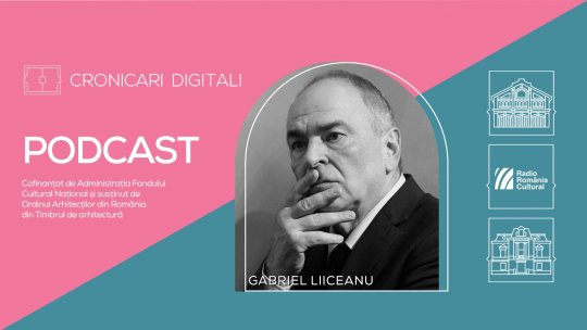Gabriel Liiceanu, în podcastul Cronicari Digitali, despre umanitate, întrebări și marile bucurii personale