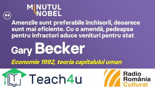 Minutul Nobel - Gary Becker | PODCAST