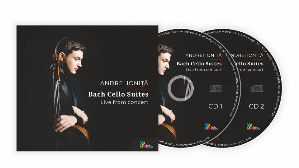 Editura Casa Radio – noi apariții muzicale: Andrei Ioniță – Bach Cello Suites. Live from concert