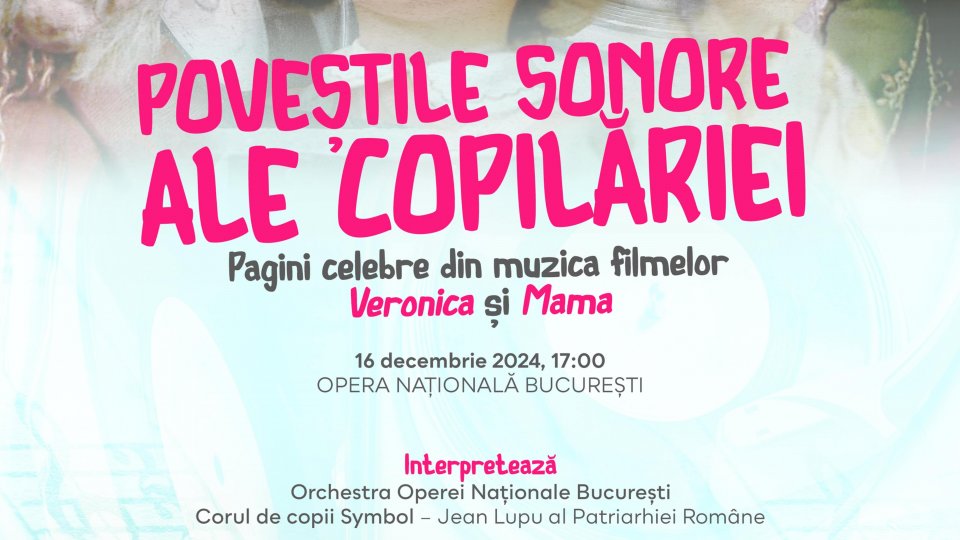 Pagini celebre din muzica filmelor Veronica și Mama în concert  la ONB, pe 16 decembrie