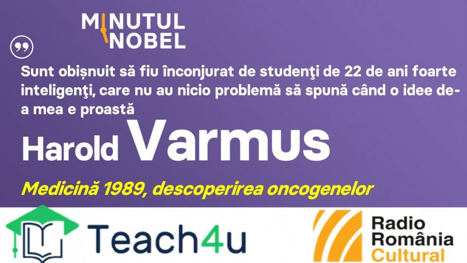 Minutul Nobel - Harold Varmus | PODCAST