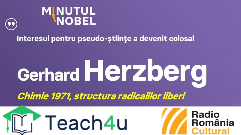 Minutul Nobel - Gerhard Herzberg | PODCAST