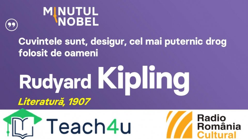 Minutul Nobel - Rudyard Kipling | PODCAST