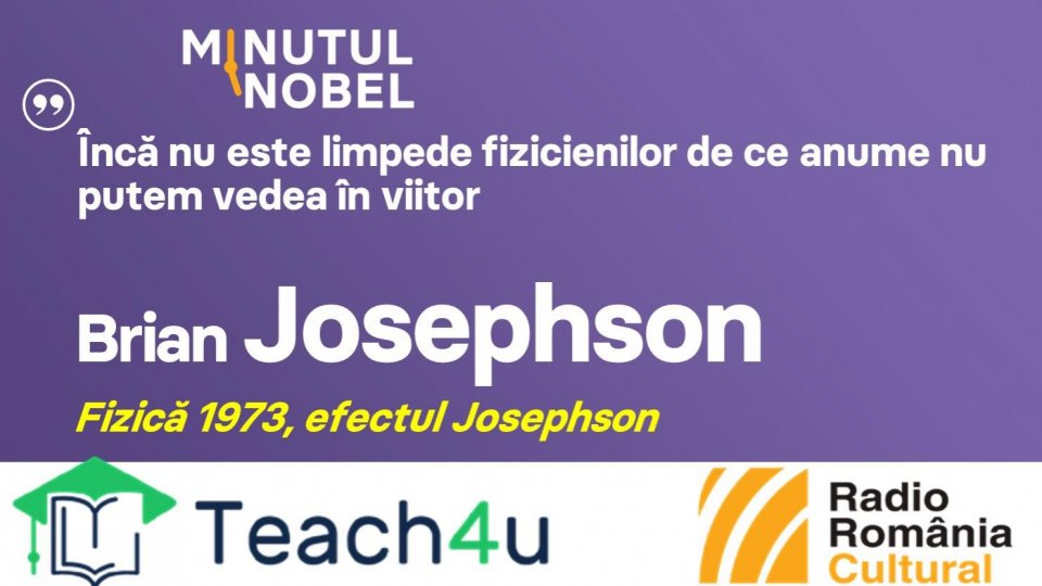 Minutul Nobel - Brian Josephson | PODCAST