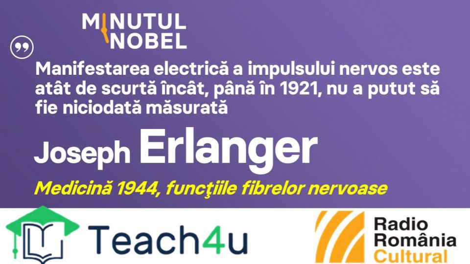 Minutul Nobel - Joseph Erlanger | PODCAST