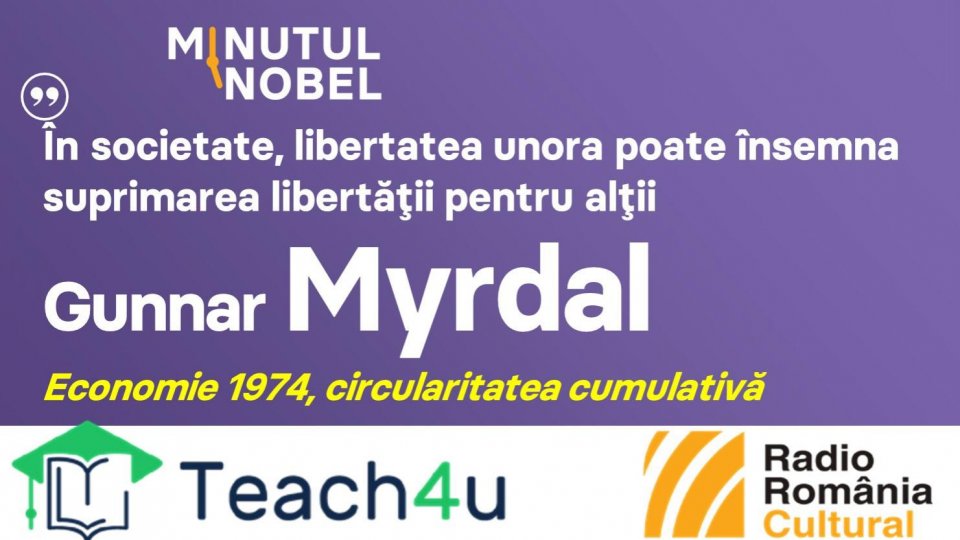 Minutul Nobel - Gunnar Myrdal | PODCAST