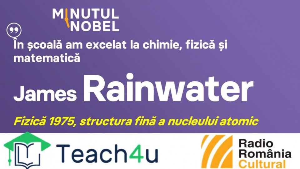 Minutul Nobel - James Rainwater | PODCAST