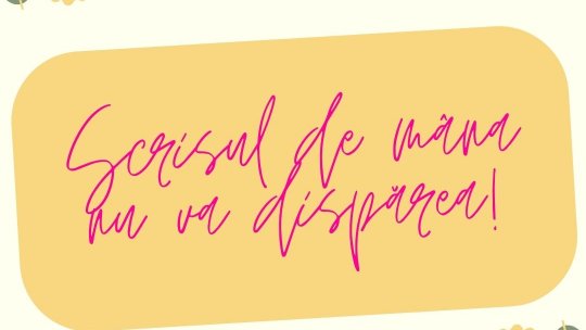 Știința 360 - 1 februarie 2024 - Importanța scrisului de mână