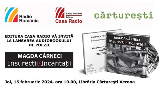 De Ziua Națională a Lecturii, Editura Casa Radio lansează audiobookul Insurecţii/Incantaţii de Magda Cârneci