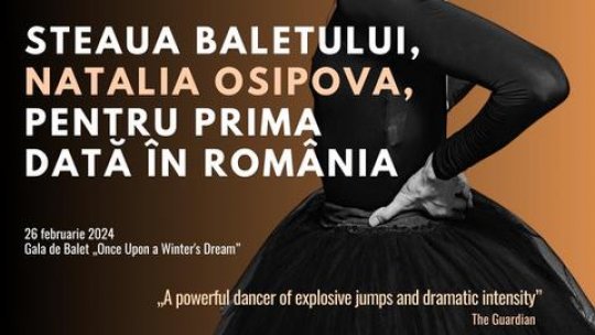 Celebra balerină Natalia Osipova vine în premieră în România - la „Once Upon a Winner's Dream”