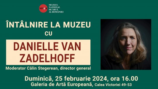 „Întâlnire la Muzeu” cu Danielle van Zadelhoff