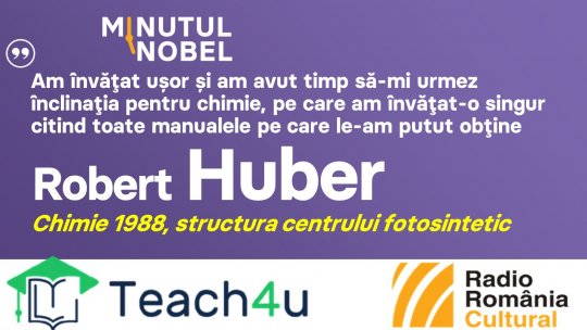 Minutul Nobel - Robert Huber | PODCAST