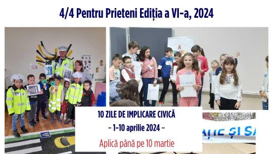 S-a lansat o nouă ediție a proiectului „4/4PentruPrieteni"