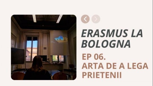 Episodul 6. Arta de a lega prietenii