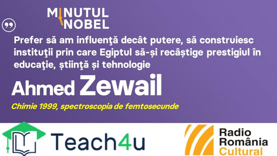 Minutul Nobel - Ahmed Zewail | PODCAST