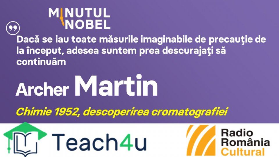 Minutul Nobel - Archer Martin