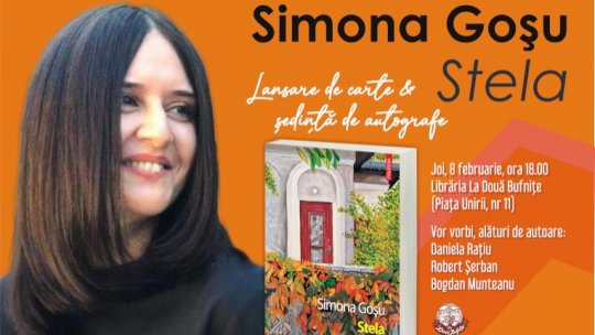 Lansare de carte la Librăria La Două Bufnițe din Timișoara: Stela de Simona Goșu