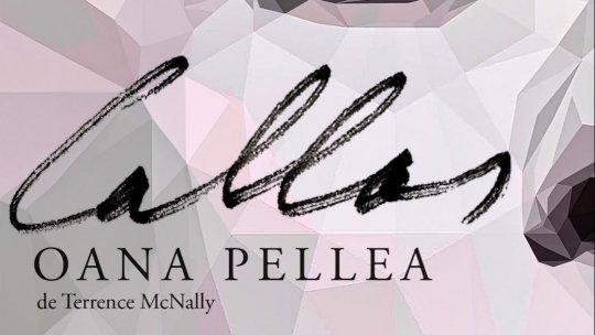 „Callas – Oana Pellea”, o producție originală, la intersecția dintre teatru și operă, pe scena Operei Naționale București