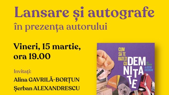 Lansarea volumului „Cum să te ratezi cu demnitate" de Octav Gheorghe - vineri, 15 martie, ora 19:00 la Librăria Humanitas Cișmigiu