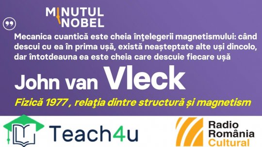 Minutul Nobel - John van Vleck | PODCAST