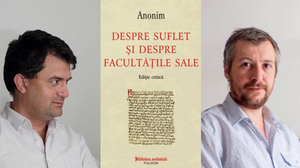 Izvoare de filosofie: Filosofia medievală astăzi. Incursiune în psihologia aristotelică  vineri, ora 21.10