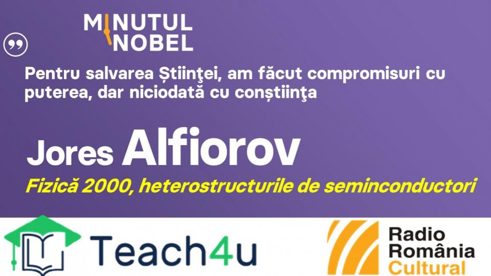 Minutul Nobel - Jores Alfiorov | PODCAST
