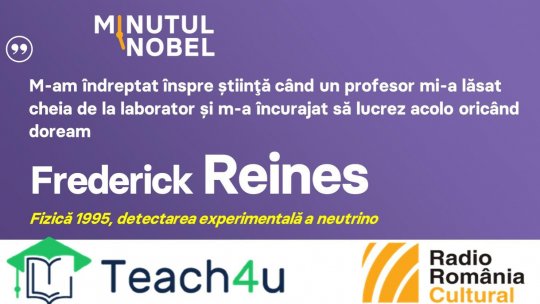 Minutul Nobel - Frederick Reines | PODCAST