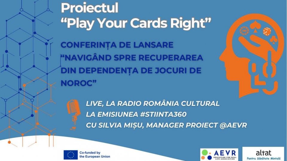 Știința 360 - 21 martie 2024 - Navigând spre Recuperarea din adicția de jocuri de noroc - Conferința Proiect Play Your Cards Right