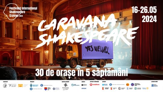 Caravana Shakespeare ajunge în 30 de orașe din România