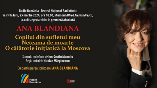 ANA BLANDIANA sărbătorită de Teatrul Național Radiofonic – Radio România
