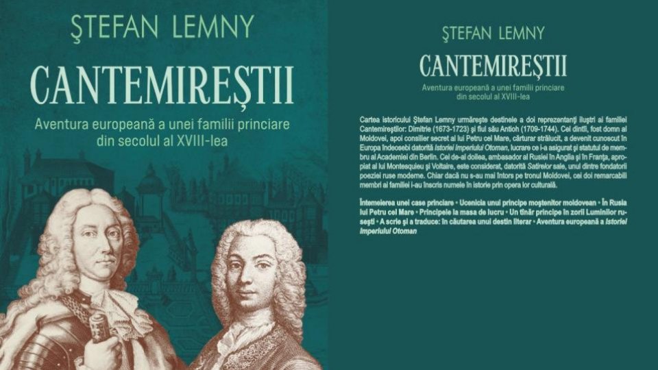 Lecturile orașului : Cantemireştii. Aventura europeană a unei familii princiare din secolul al XVIII-lea (Polirom)