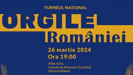 Eduard Antal în recital la Catedrala Romano-Catolică din Alba Iulia, pe 26 martie, în turneul Orgile României