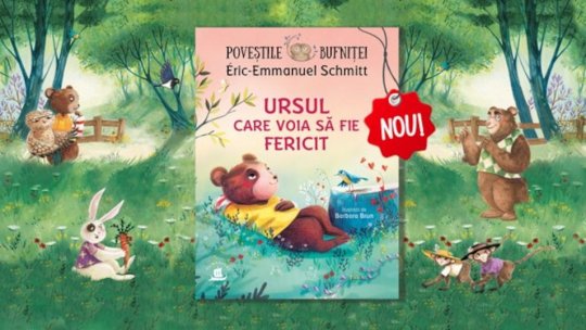 Lecturile orașului: "Ursul care voia sa fie fericit" de Éric-Emmanuel Schmitt