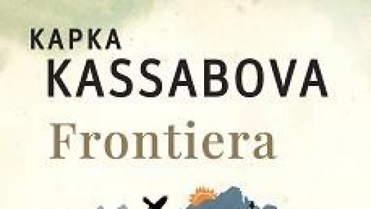 Lecturile orașului: Frontiera de Kapka Kassabova (Anansi-Pandora M)
