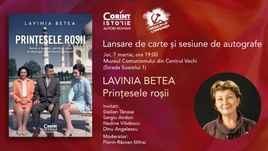 Lansare de carte și sesiune de autografe: „Prințesele roșii” de Lavinia Betea