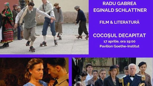 Radu Gabrea și Eginald Schlattner. Film & Literatură - 17 aprilie, Goethe-Institut