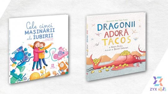 Dragoni, tacos și mașinării ale iubirii: O nouă colecție de cărți pentru copii stârnește conversații memorabile în familie (și hohote de râs!)