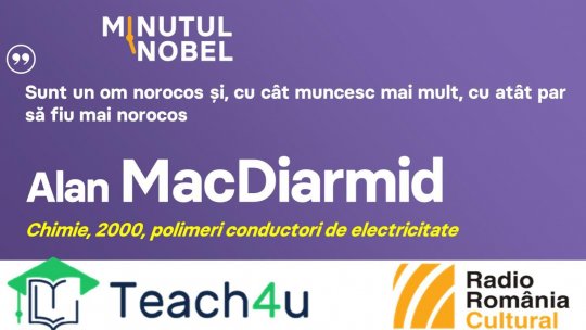 Minutul Nobel - Alan MacDiarmid | PODCAST