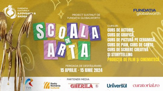 Fundația Culturală Ilfoveanu & Badea și Fundația Globalworth lansează proiectul ,,Școala de Artă”