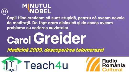 Minutul Nobel - Carol Greider | PODCAST