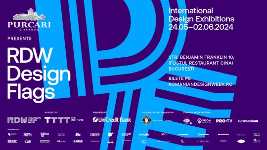 Romanian Design Week: între 24 mai și 2 iunie publicul va admira 9 expoziții internaționale în cadrul formatului RDW Design Flags